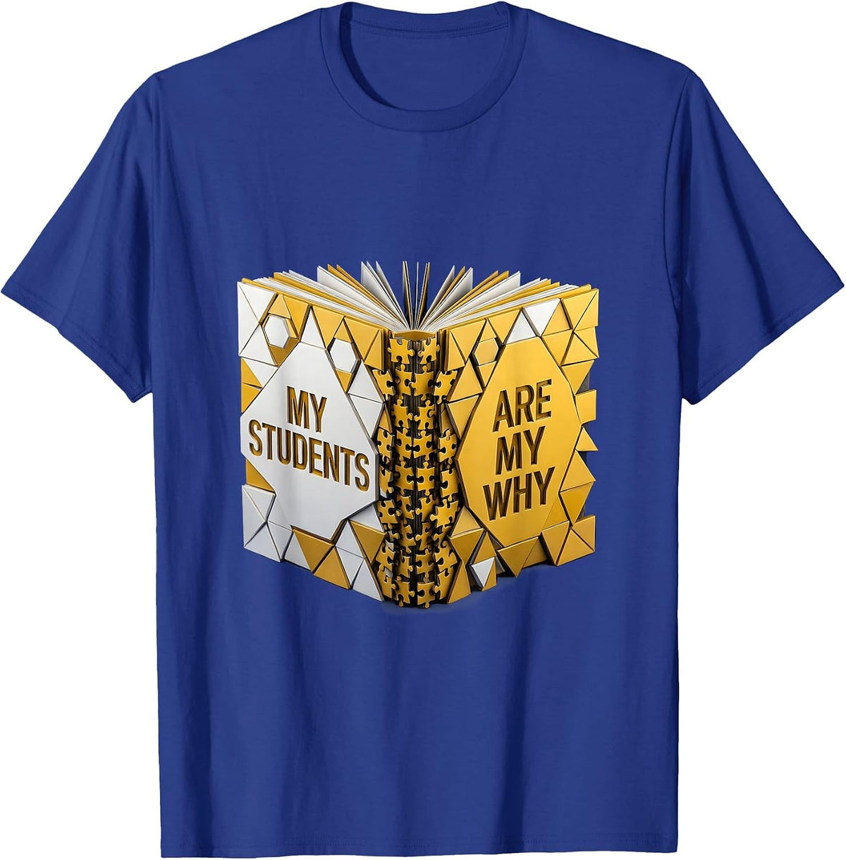 My Students Are My Why Special Education Teacher T-Shirt - Royal Blue