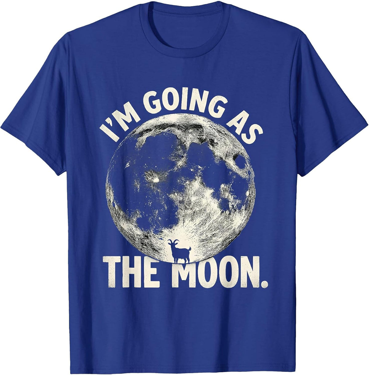 I’m Going As The Moon Funny Halloween Costume Party T-Shirt - Royal Blue