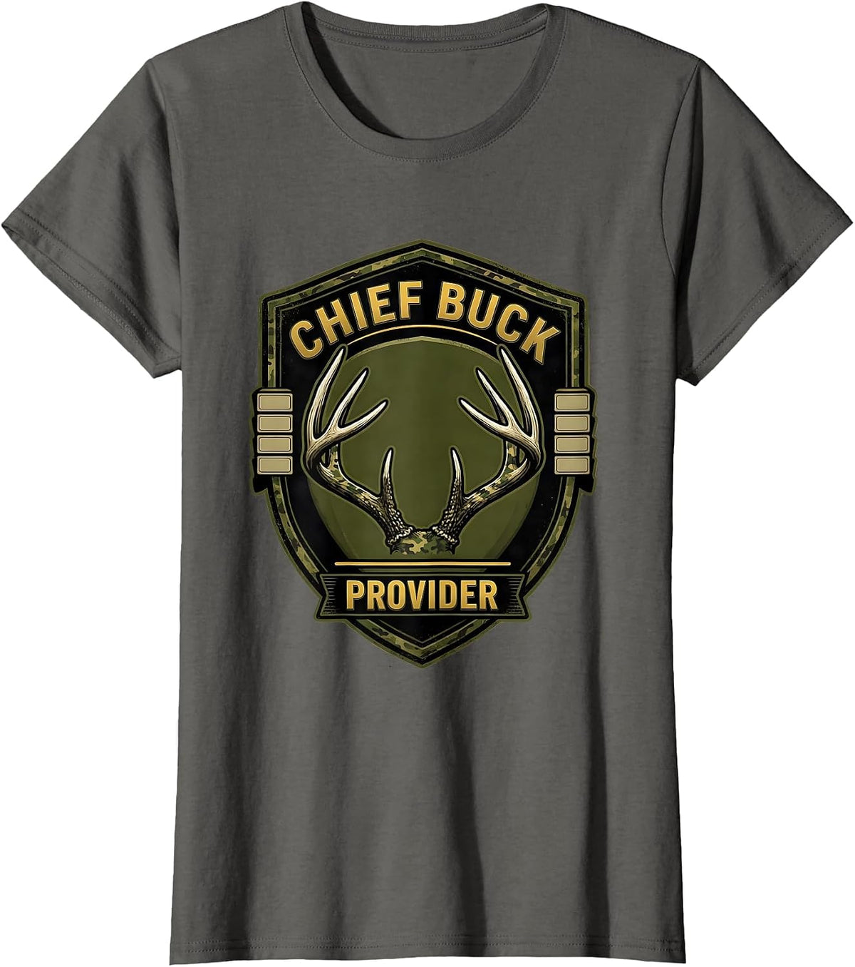 Women's Chief Buck Provider Funny Deer Hunting Camo Dad Humor T-Shirt - Asphalt Grey