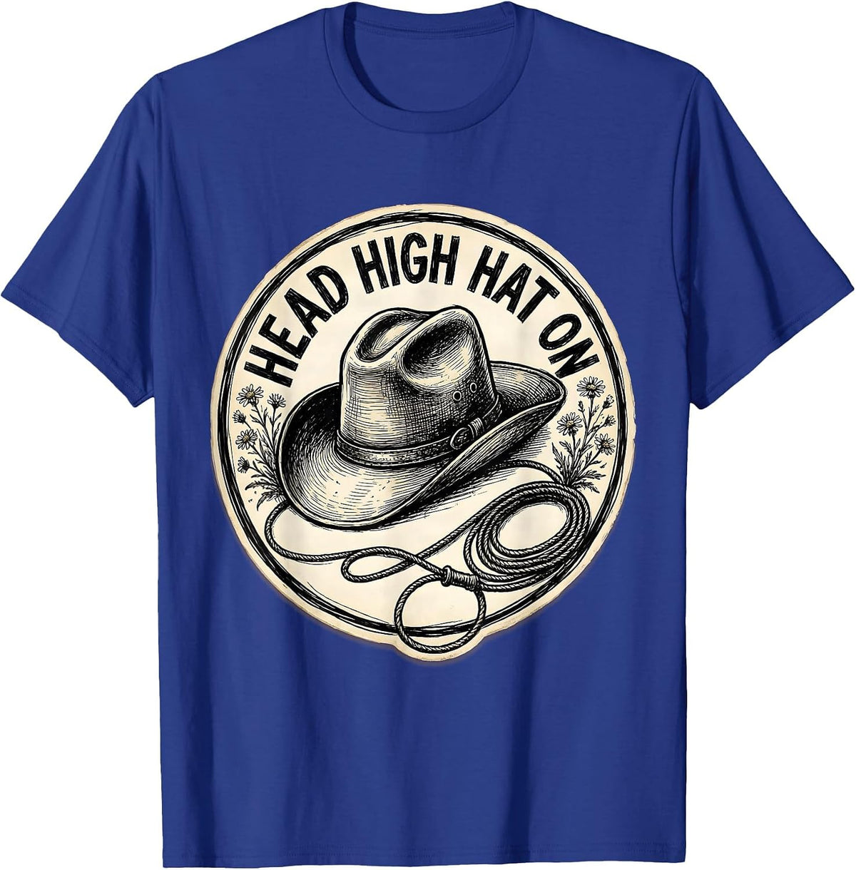 Head High Hat On Cowgirl Western Design T-Shirt - Royal Blue