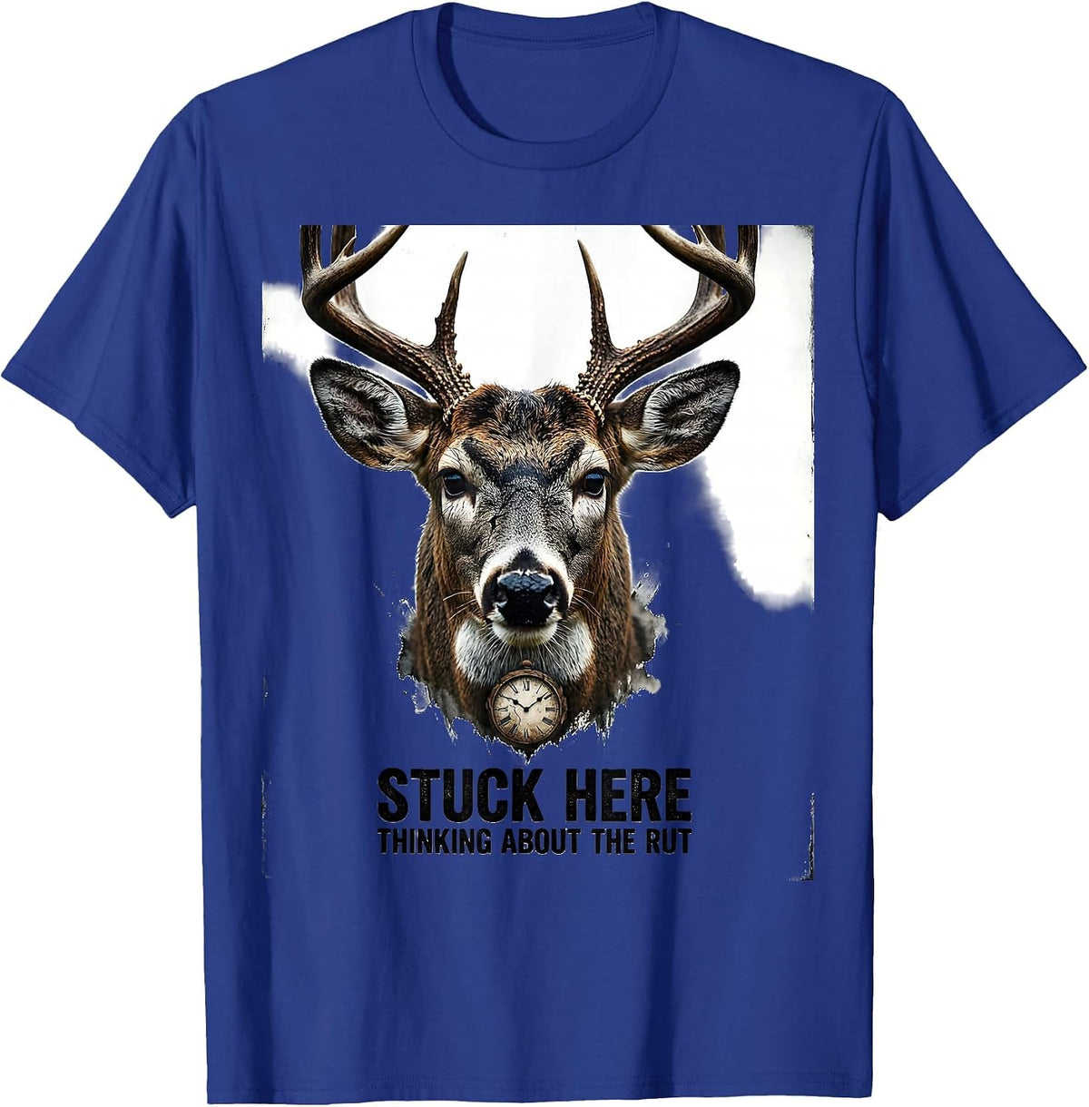 Stuck Here Thinking About The Rut Distressed Deer Hunter Dad T-Shirt - Royal Blue