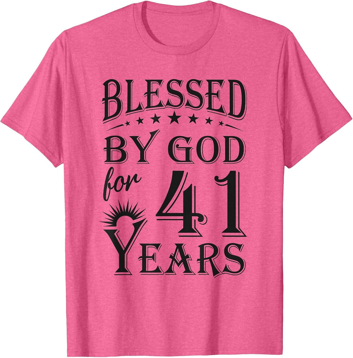 Vintage Blessed by God for 41 Years Happy 41st Birthday T-Shirt - Pink Heather