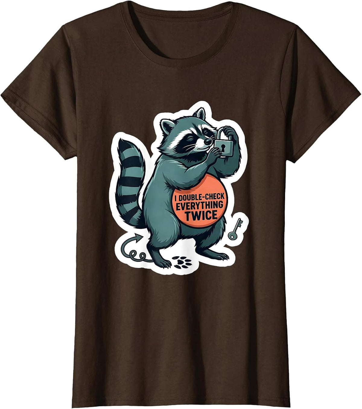 Women's I Double-Check Everything Twice Neurodivergent Humor T-Shirt - Brown