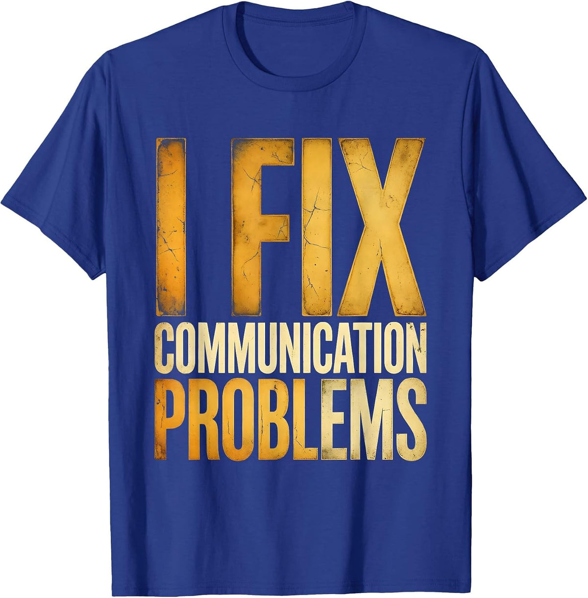 I Fix Communication Problems SLP Design T-Shirt - Royal Blue