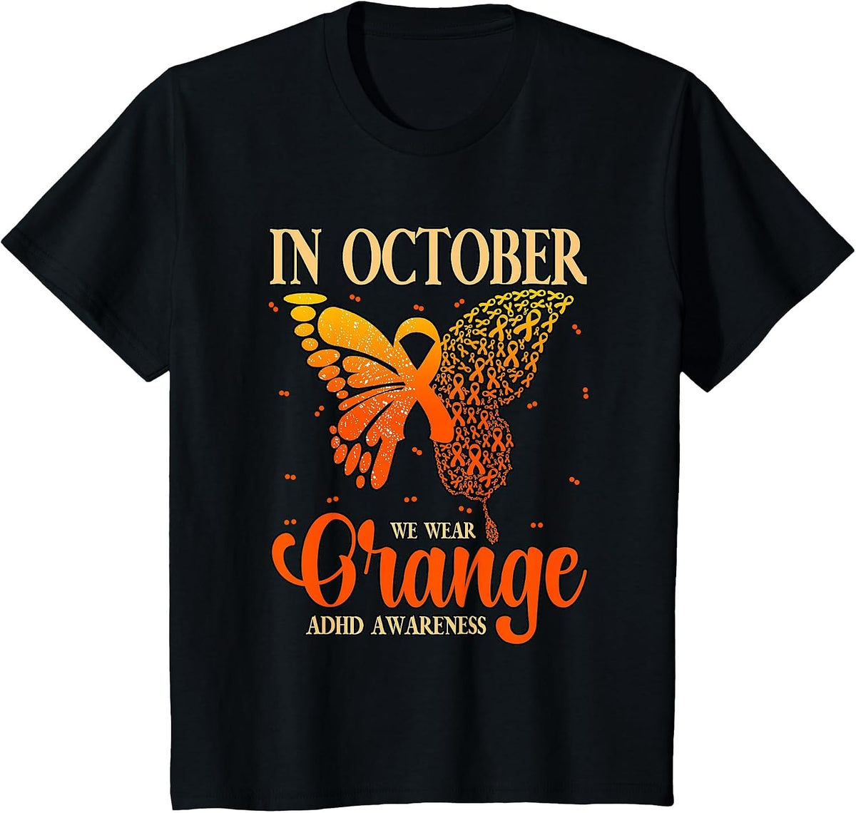 in October We Wear Orange ADHD T-Shirt - Black