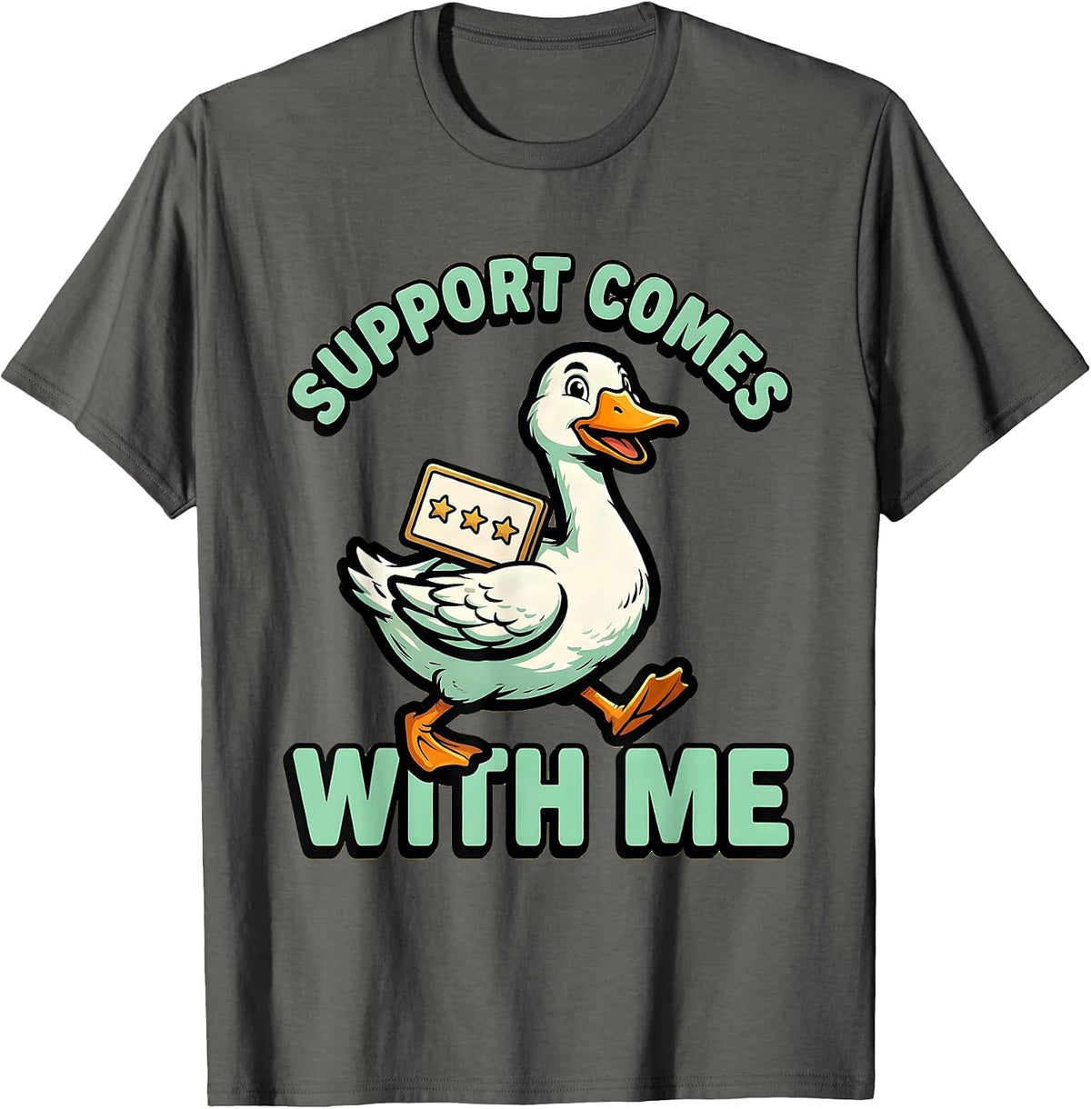 Support Comes With Me Funny Silly Goose Special Education T-Shirt - Asphalt Grey