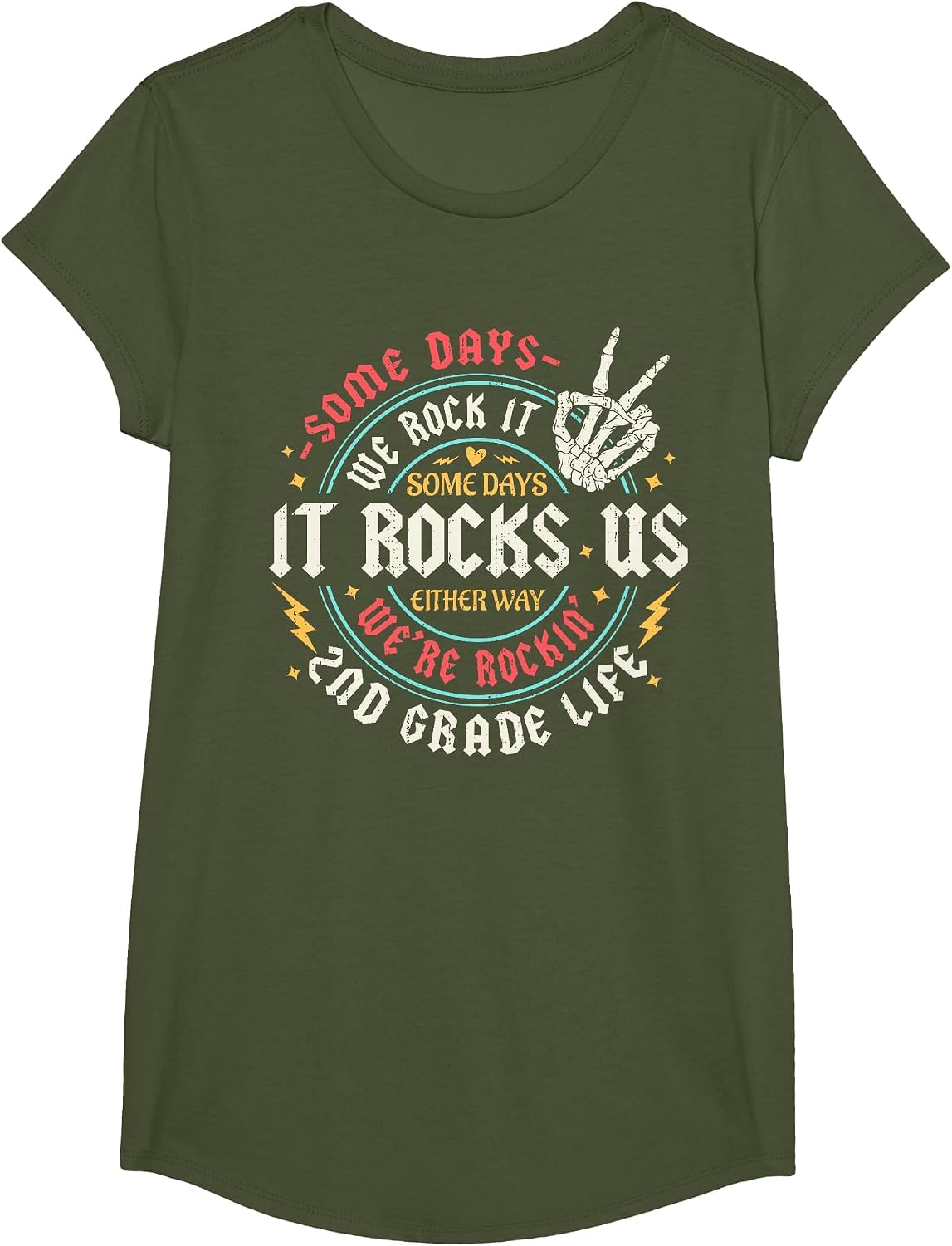 Some Days We Rock It 2nd Grade Life Back to School Funny T-Shirt - Girls Olive Green