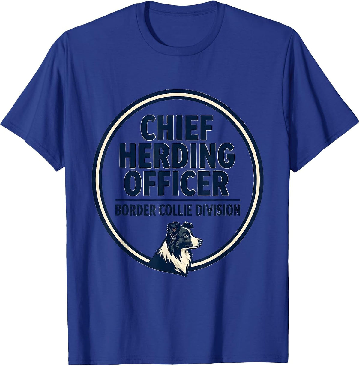 Men's Chief Herding Officer, Border Collie Division Funny T-Shirt - Royal Blue