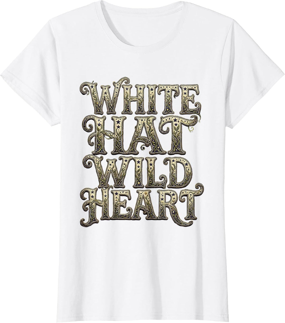 White Hat Wild Heart Cowgirl Design T-Shirt - White