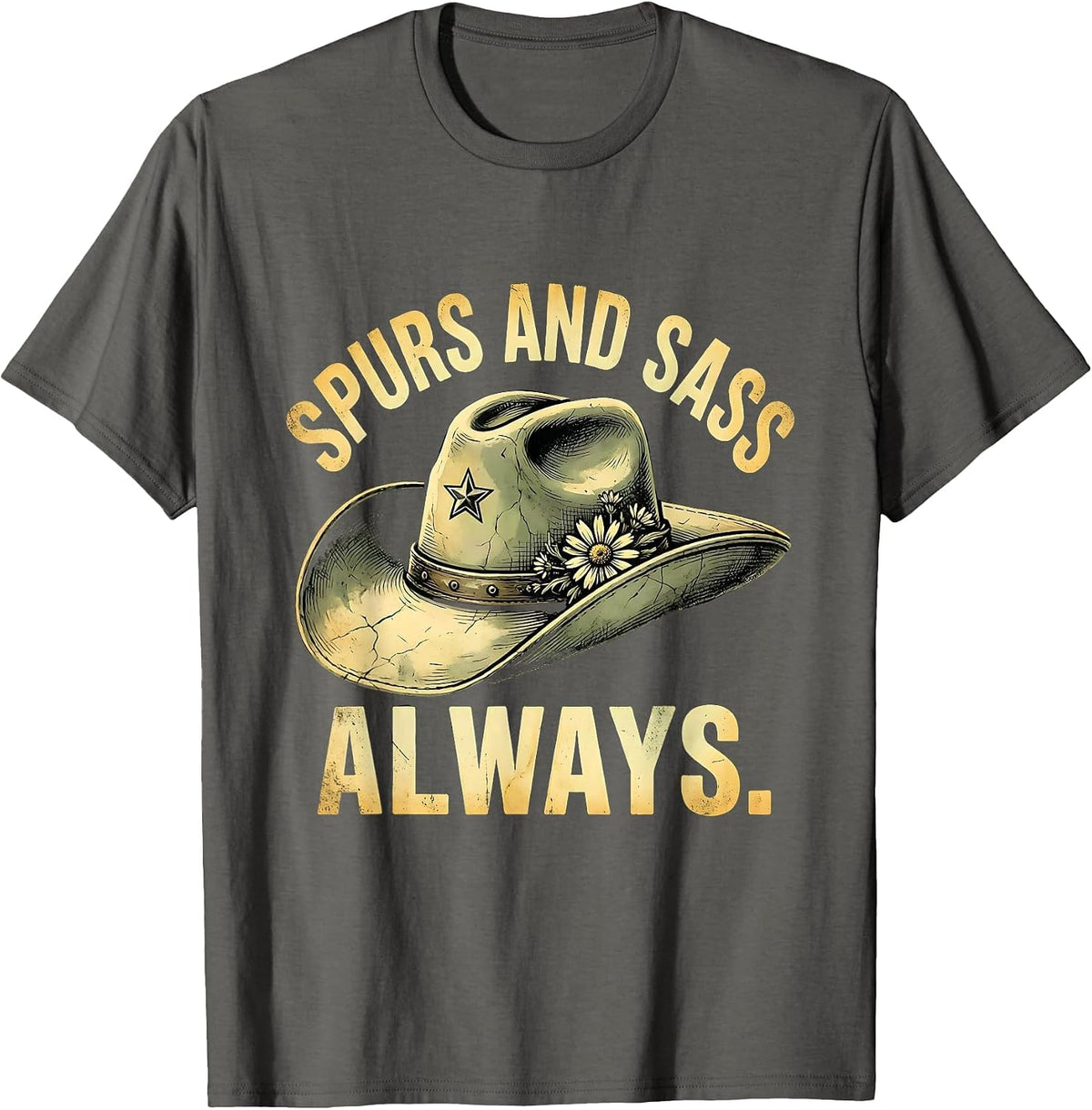 Spurs and Sass Always Western Cowgirl Design T-Shirt - Asphalt Grey