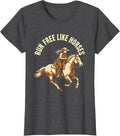 Women's Run Free Like Horses Cowgirl Design T-Shirt - Dark Heather Grey