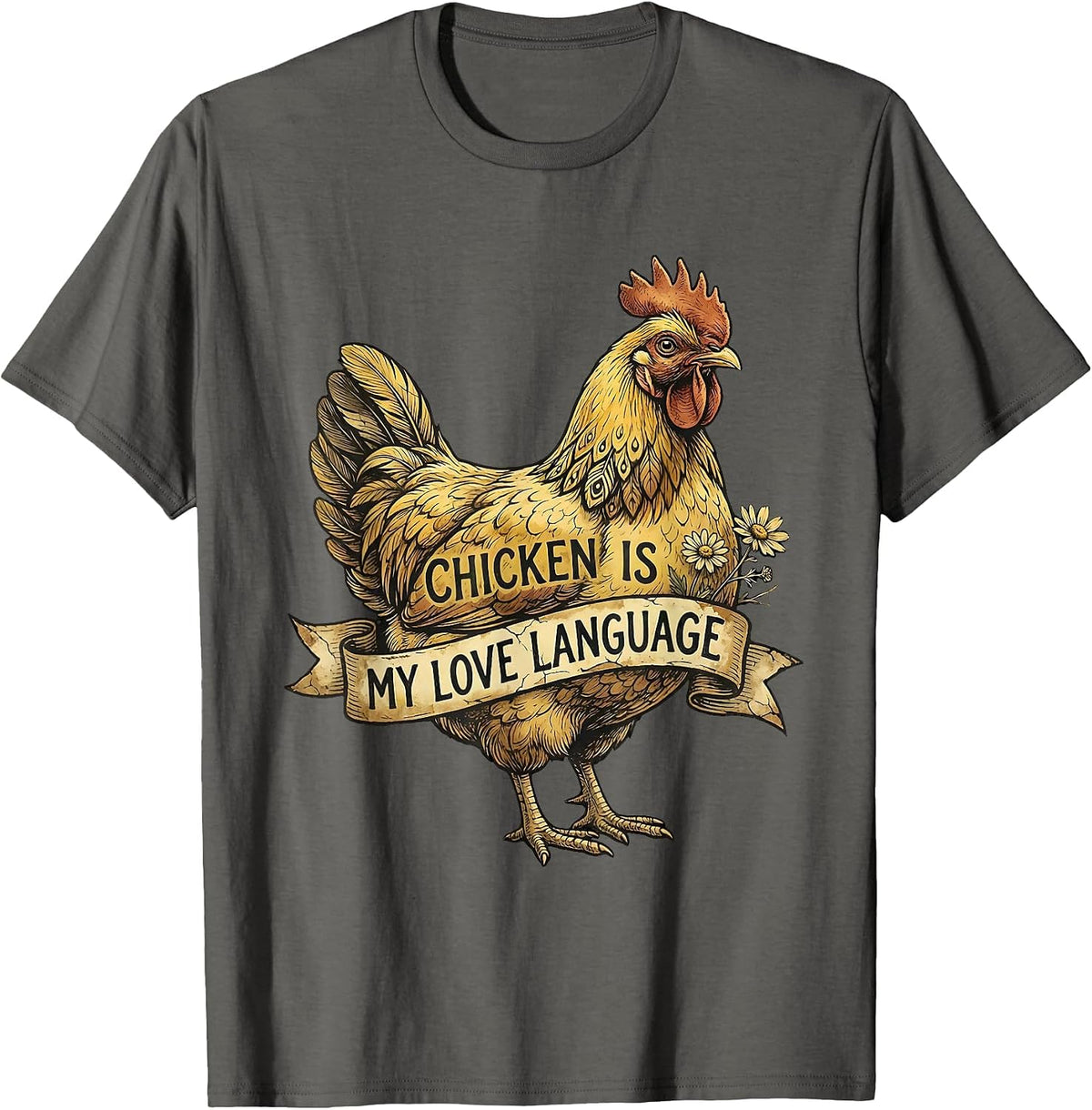Men's Chicken Is My Love Language Poultry Design T-Shirt - Asphalt Grey