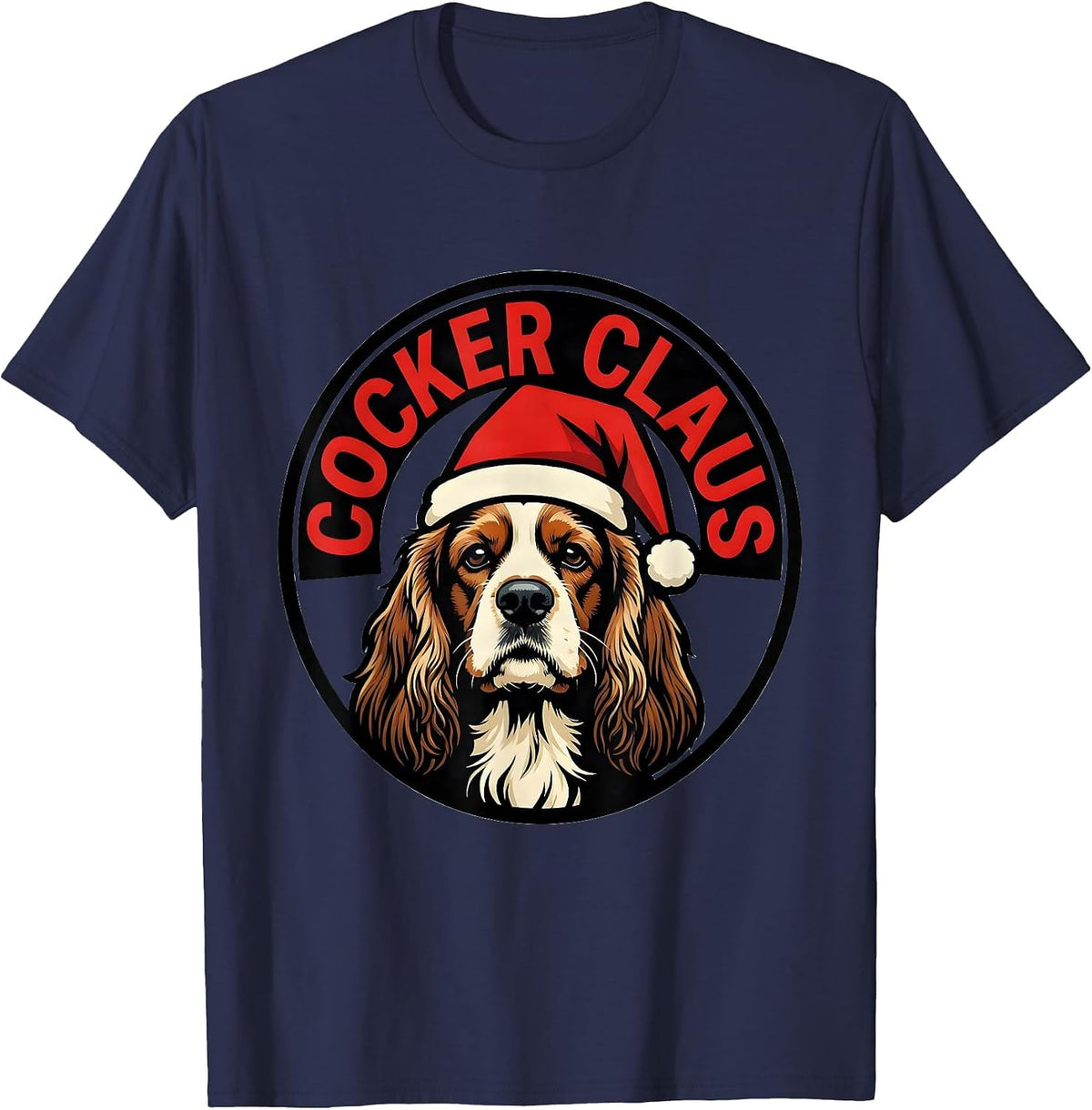 Cocker Claus Funny Christmas Dog Breed Lover Gift T-Shirt - Navy Blue