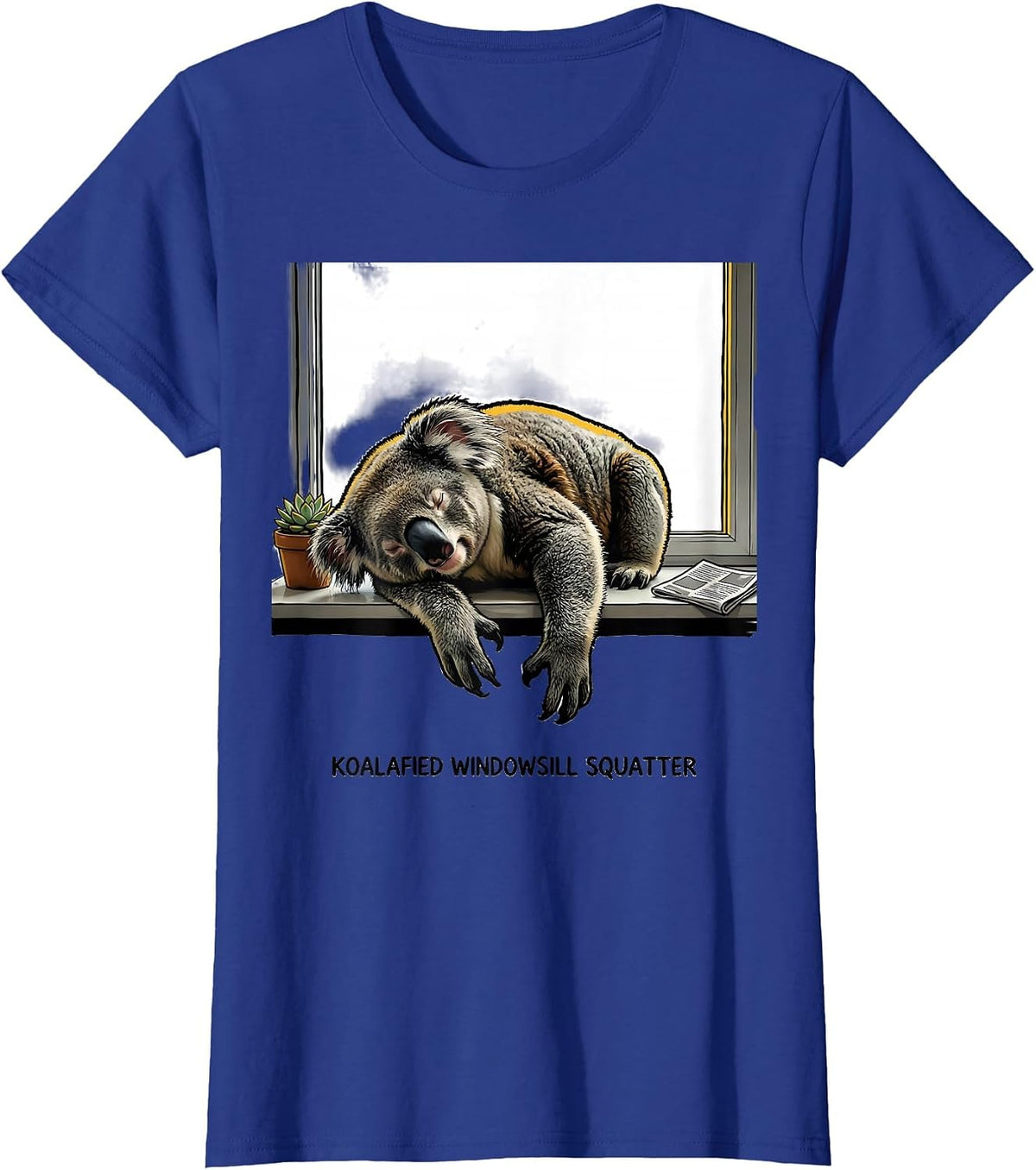 Women's Koalafied Windowsill Squatter Funny Koala Lover Cute Animal T-Shirt - Royal Blue