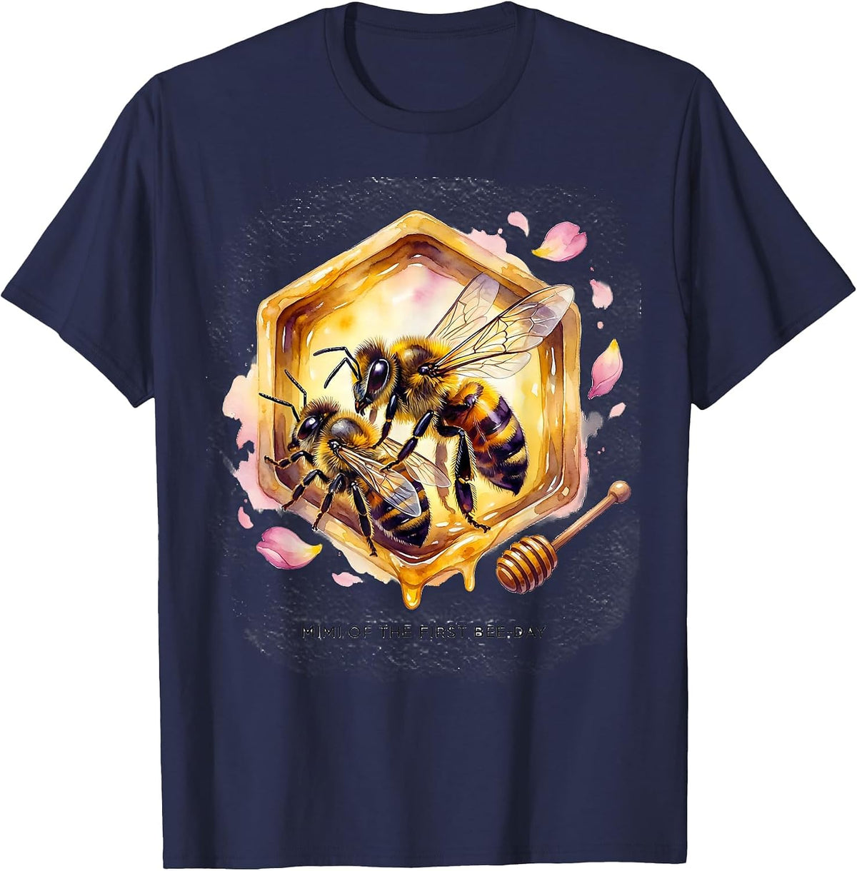 Men's Mimi Of The First Bee-Day Cute Watercolor Bee Birthday T-Shirt - Navy Blue