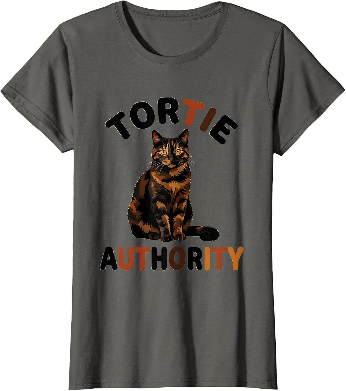 Women's Tortie Authority Tortoiseshell Cat Owner Tortie Cat Lover T-Shirt - Asphalt Grey