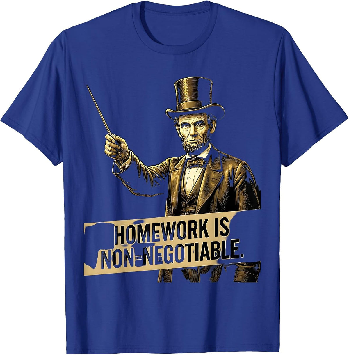 Homework Is Non-Negotiable Middle School Teacher T-Shirt - Royal Blue