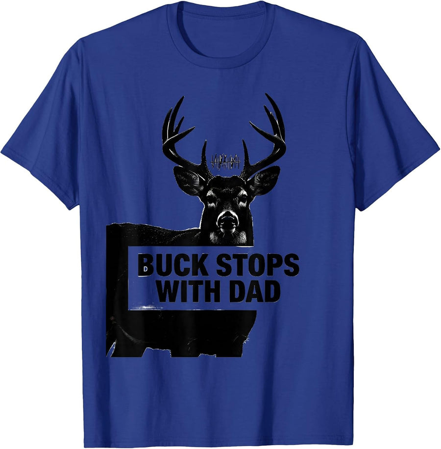 Buck Stops With Dad Funny Hunting Camo Dad Humor T-Shirt - Royal Blue