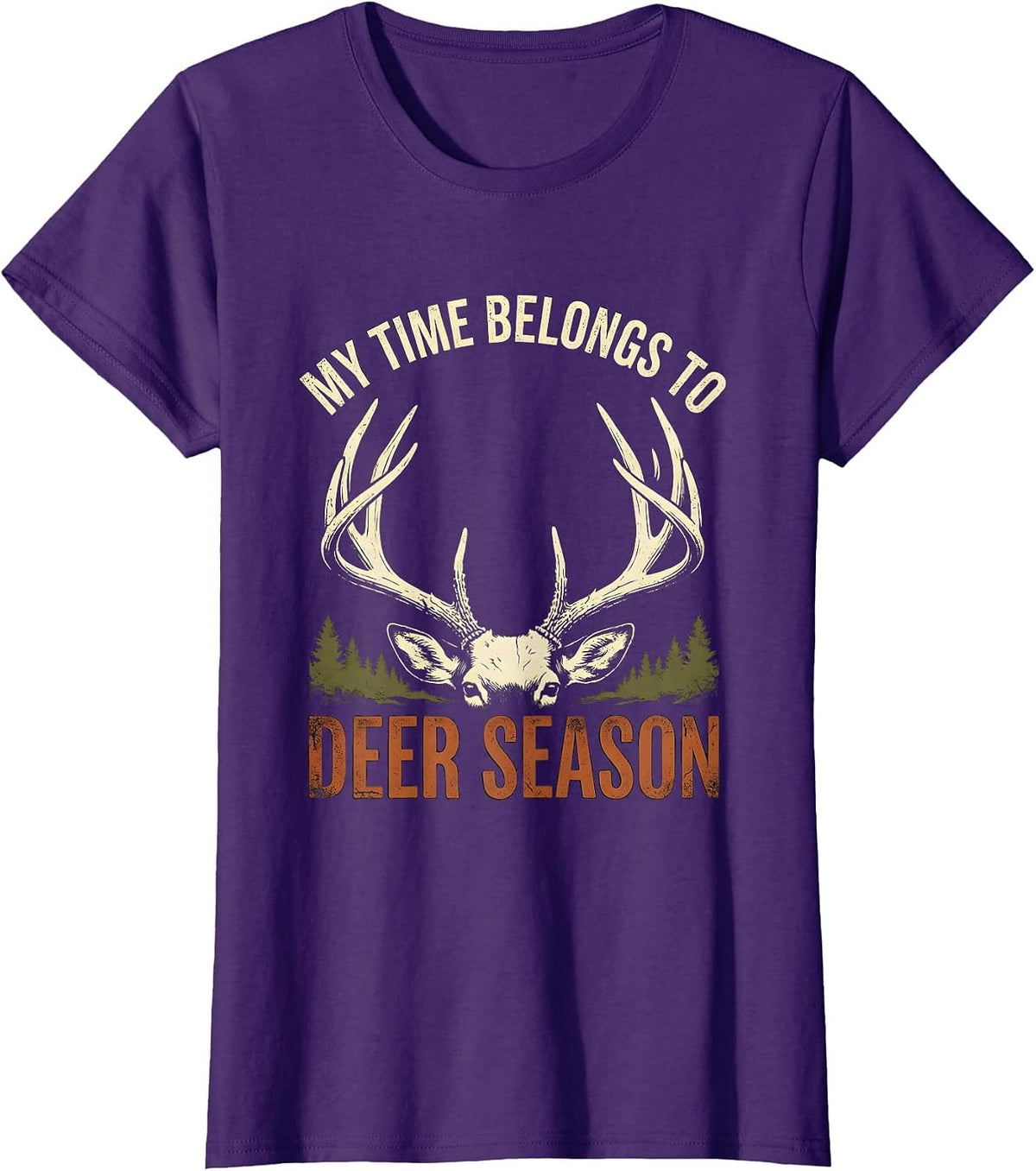 Women's My Time Belongs To Deer Season Distressed Funny Hunting Dad T-Shirt - Purple