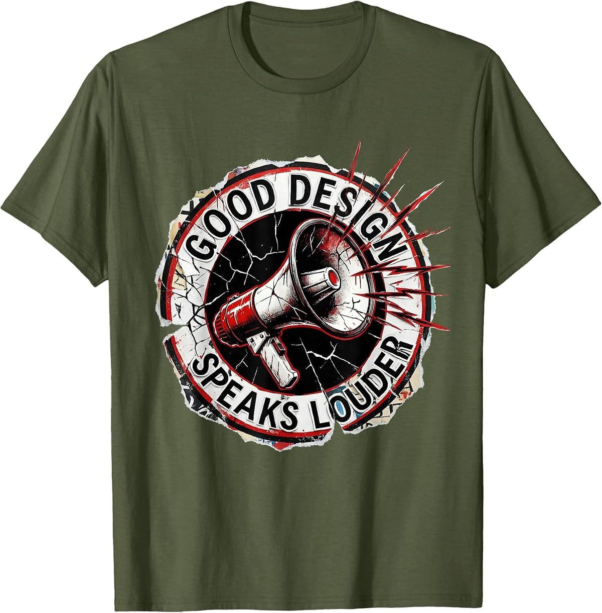 Good Design Speaks Louder Creative Designer Tee T-Shirt - Olive Green