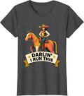 Women's Not My First Rodeo Darlin I Run This Design T-Shirt - Dark Heather Grey