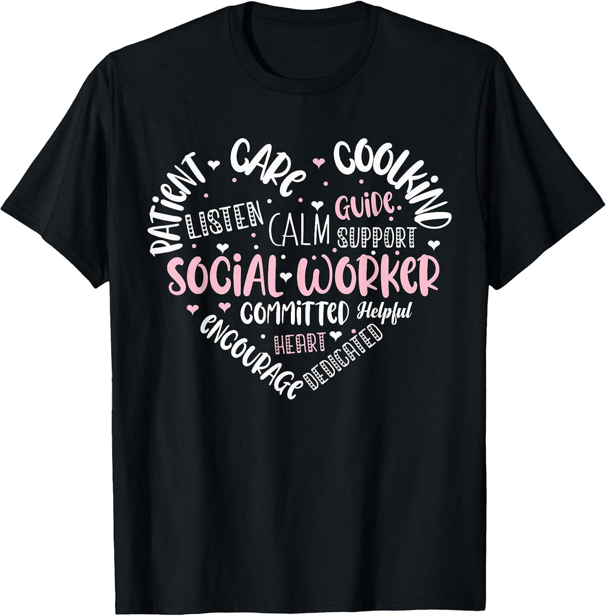 Social Worker Social Work Month Funny Work Love T-Shirt - Black