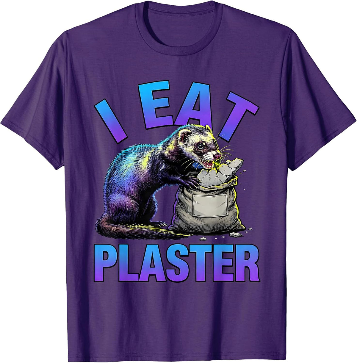 I Eat Plaster Funny Ferret Meme Internet Humor T-Shirt - Purple