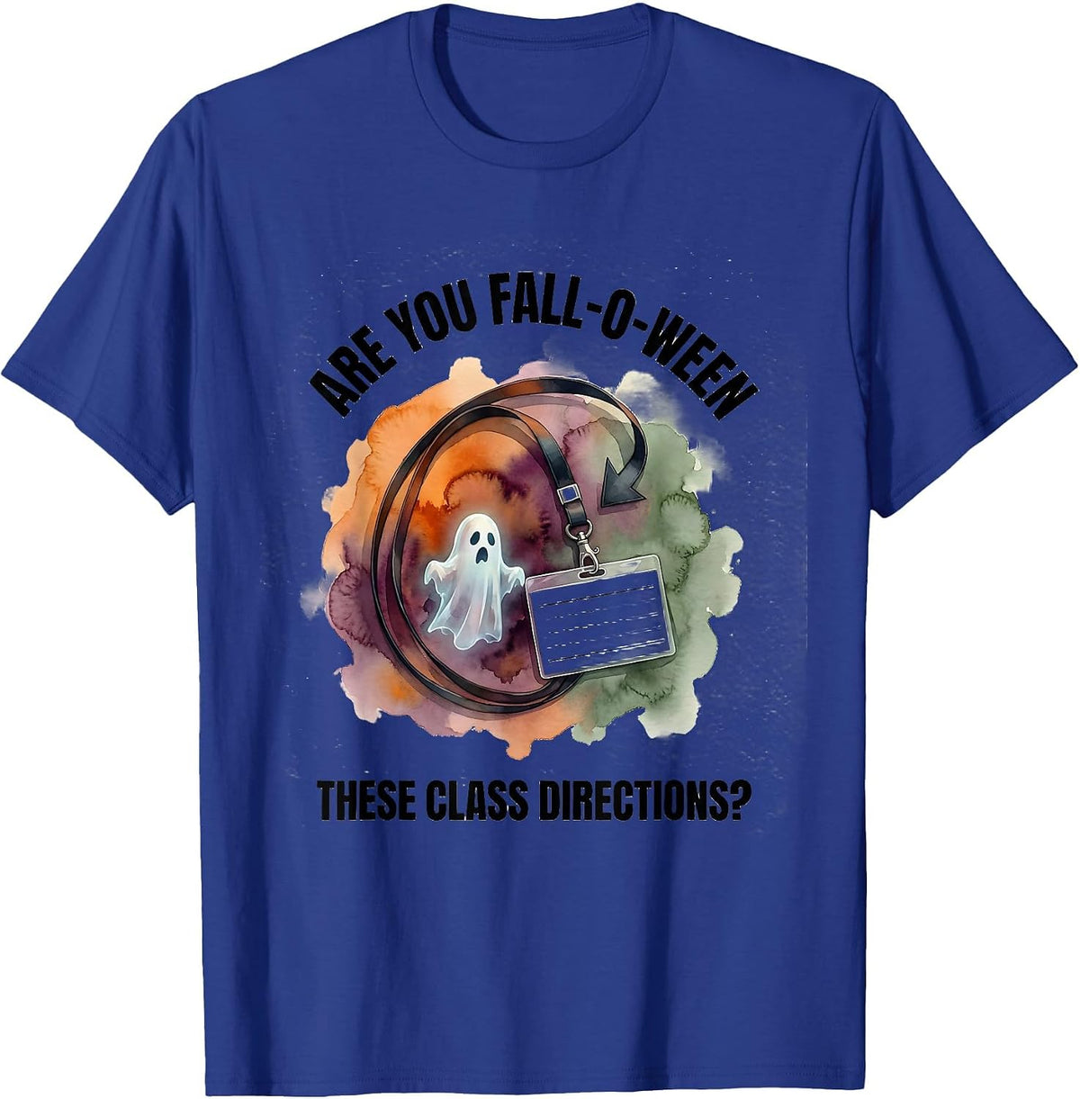 Men's Are You Fall-O-Ween These Class Directions Teacher T-Shirt - Royal Blue