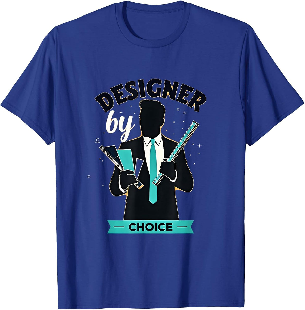 Designer by Choice Proud Graphic Designer Tee T-Shirt - Royal Blue