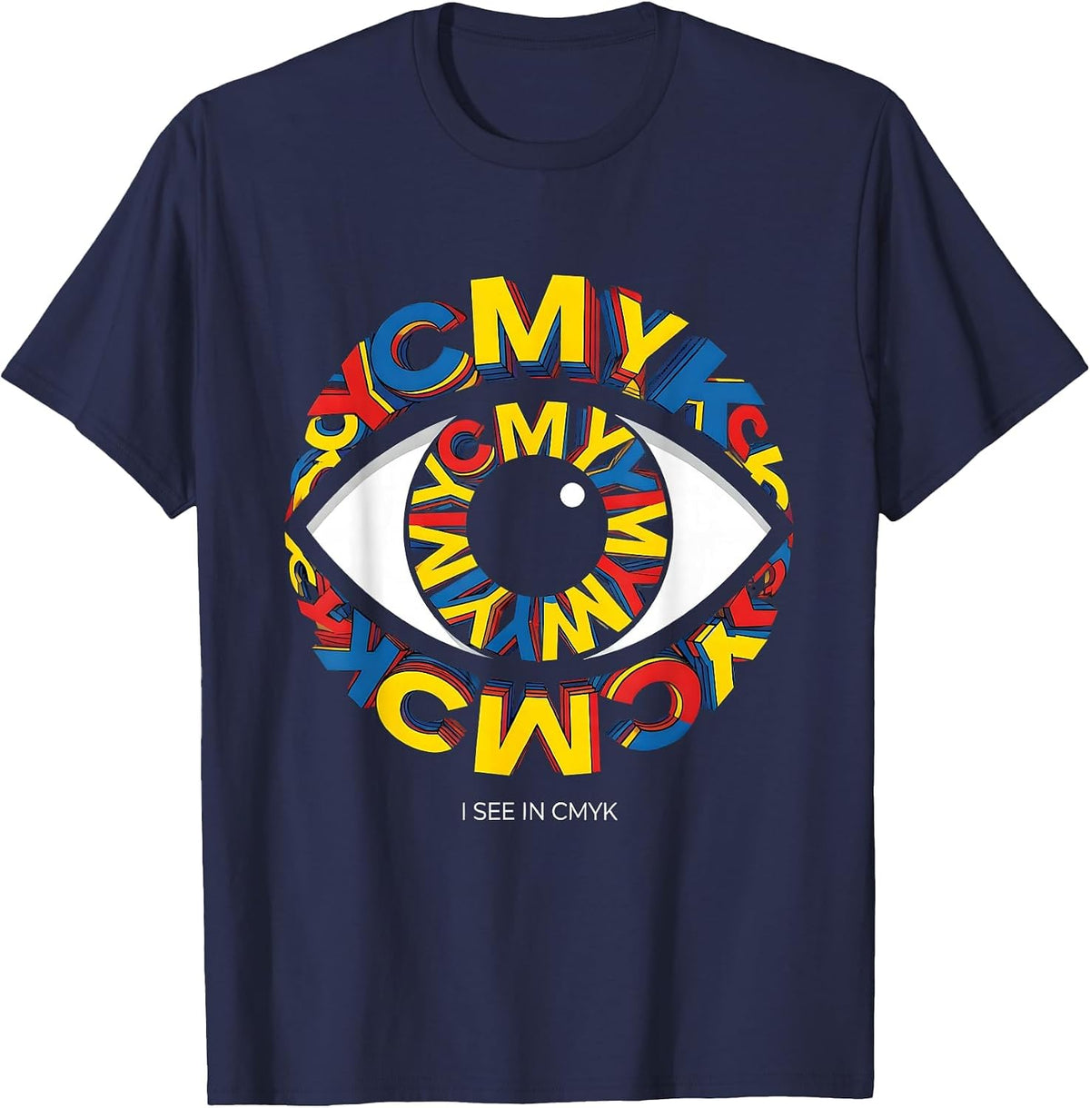 I See In CMYK Graphic Design Artist Tee T-Shirt - Navy Blue