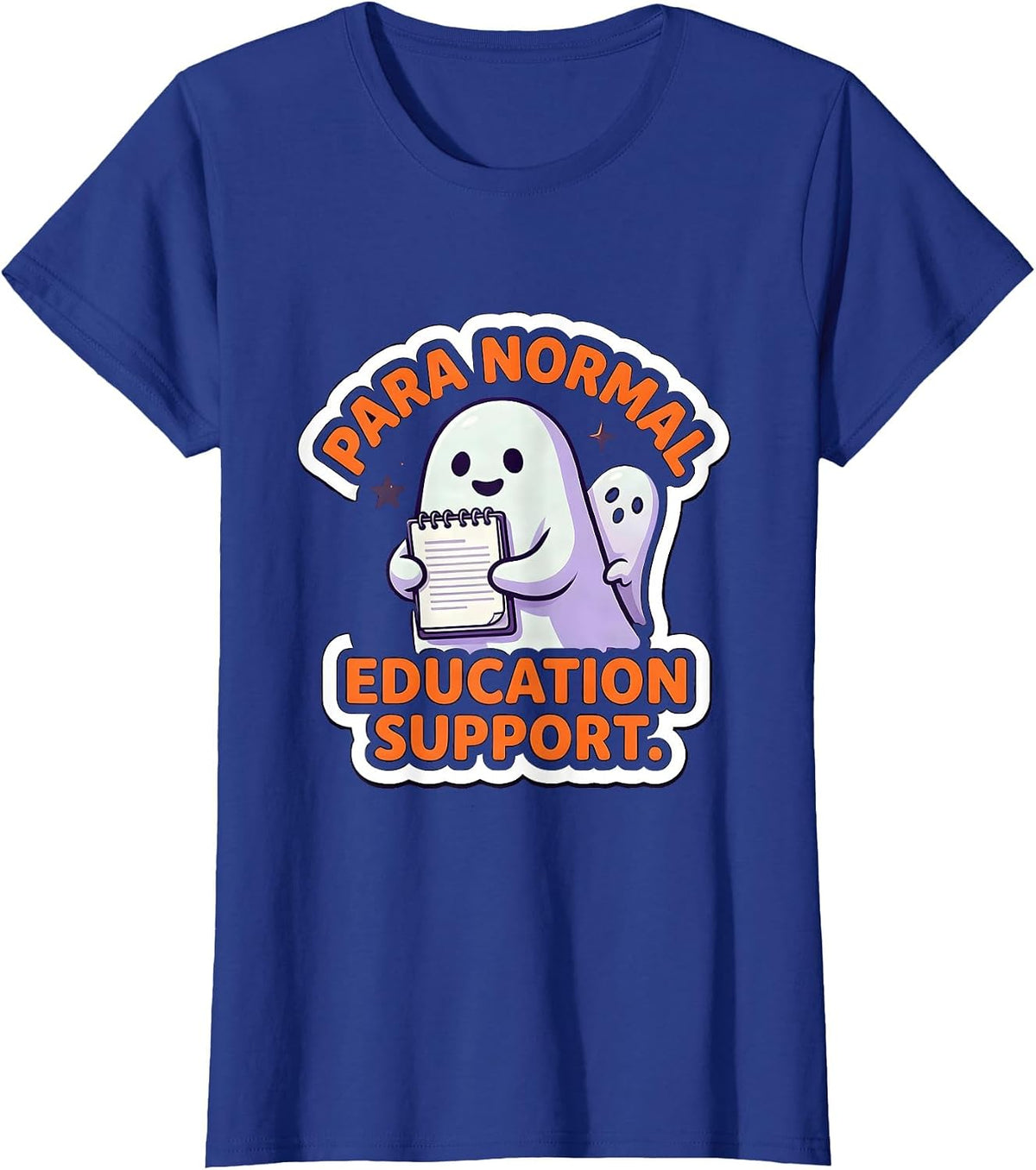 Women's Para Normal Education Support Ghost SpEd Paraprofessional T-Shirt - Royal Blue