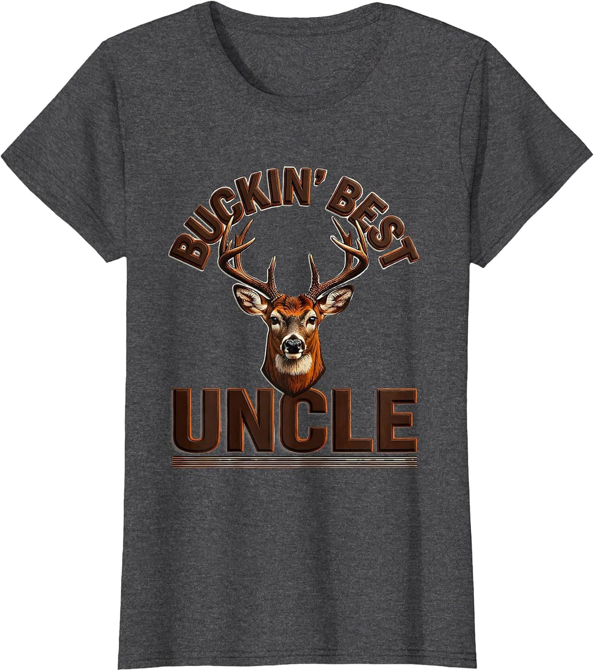 Women's Buckin' Best Uncle Funny Deer Hunting Dad Humor Whitetail T-Shirt - Dark Heather Grey