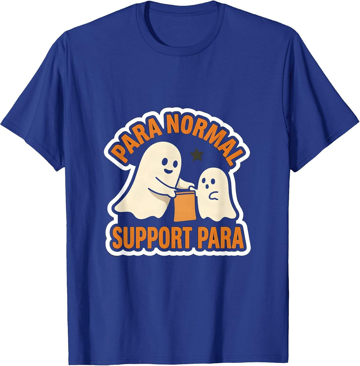 Men's Para Normal Support Para Funny Paraprofessional Ghost T-Shirt - Royal Blue