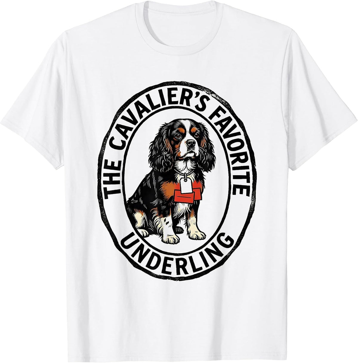 Men's The Cavalier's Favorite Underling Funny Cavalier King T-Shirt - White