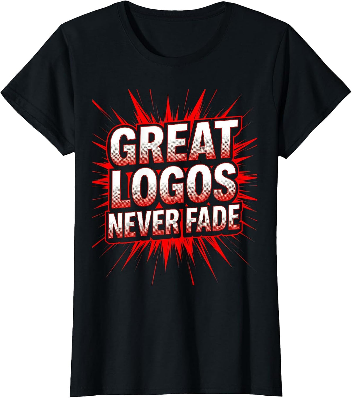 Great Logos Never Fade Graphic Design T-Shirt - Black