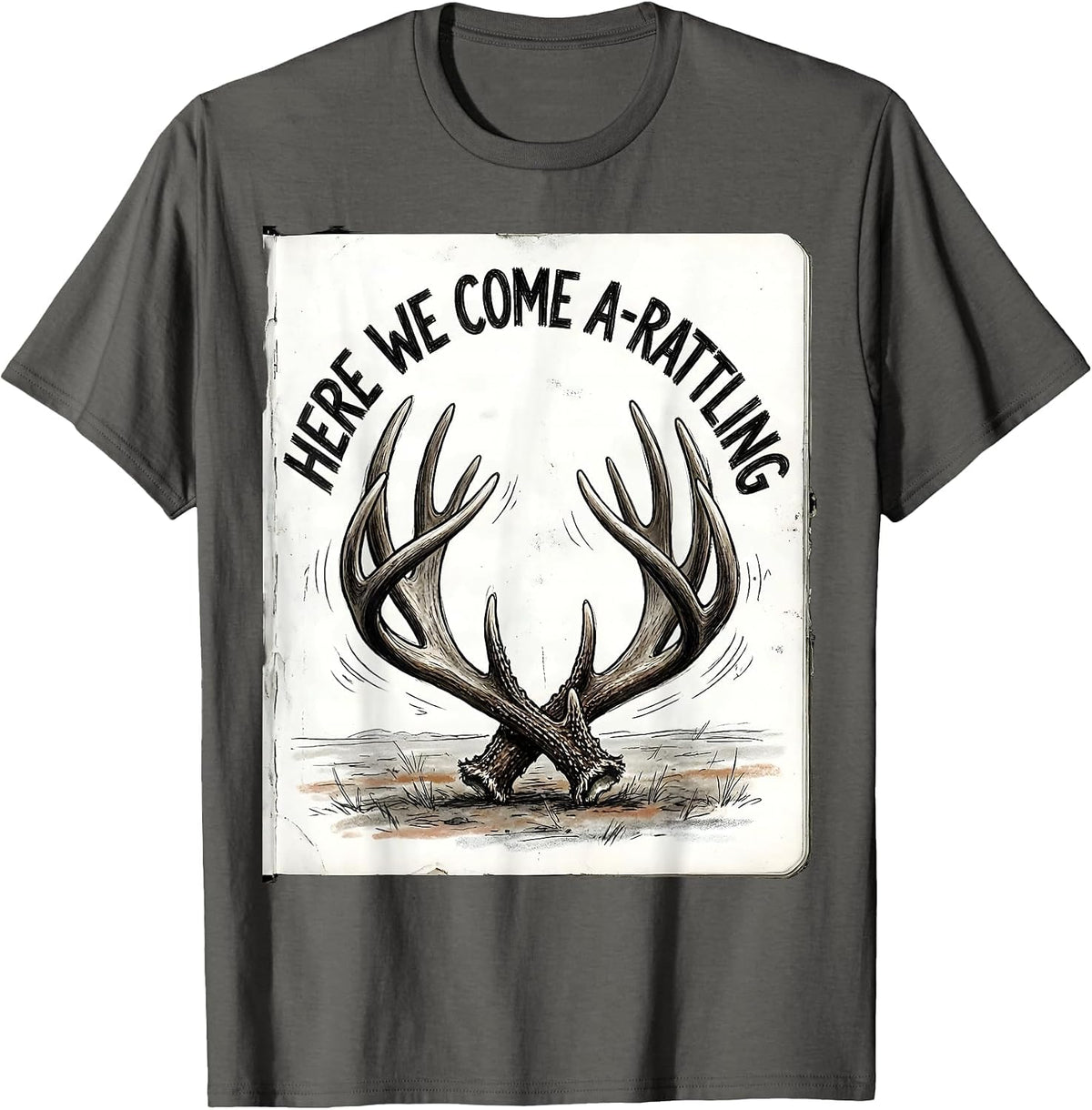 Men's Here We Come A-Rattling Funny Christmas Deer Hunter Hunting T-Shirt - Asphalt Grey