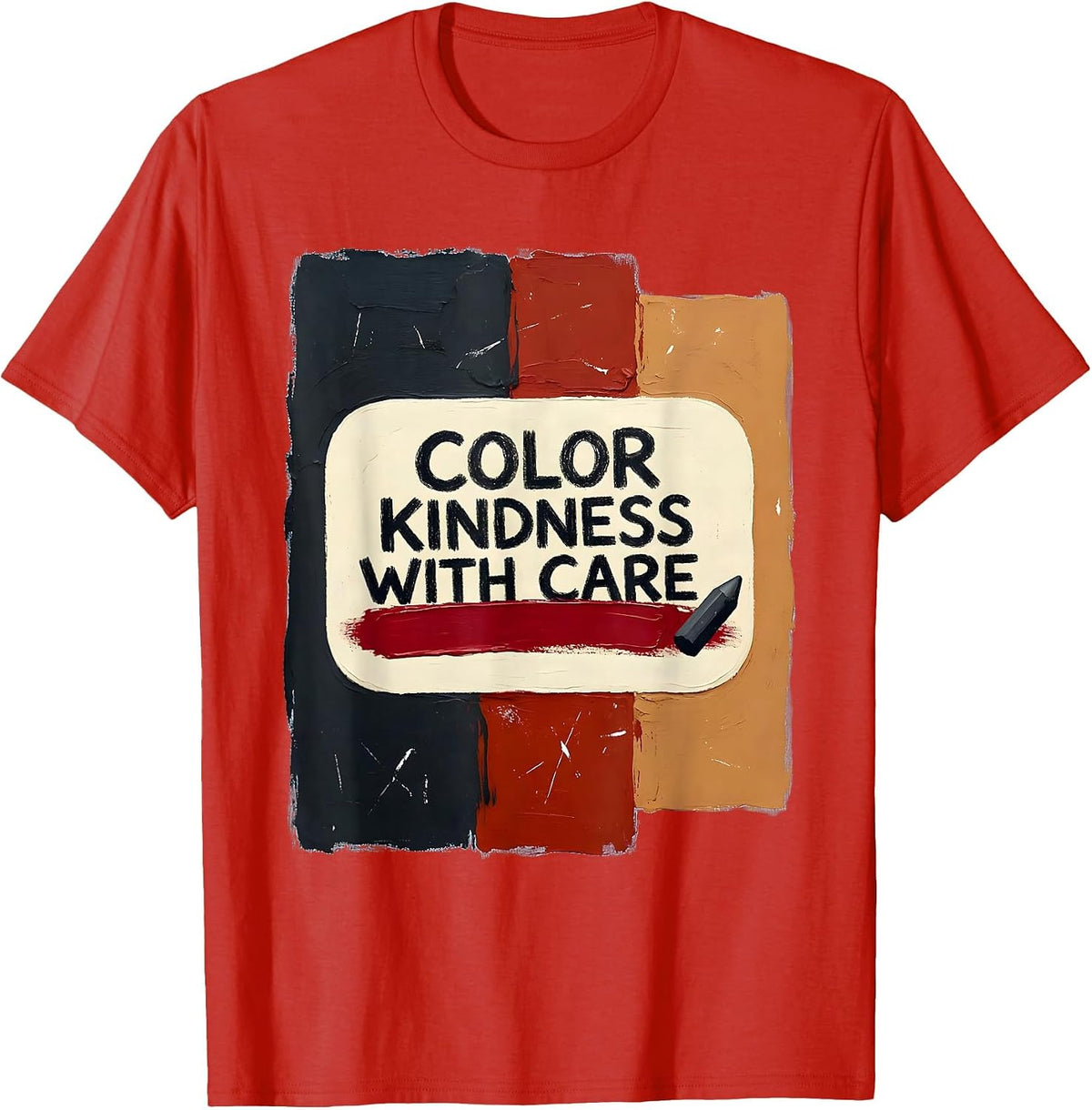 Men's Color Kindness With Care Warm Affirming Teacher Classroom T-Shirt - Red