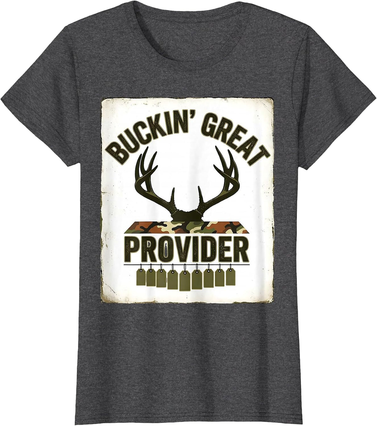 Women's Buckin' Great Provider Vintage Camo Dad Deer Hunting Humor T-Shirt - Dark Heather Grey