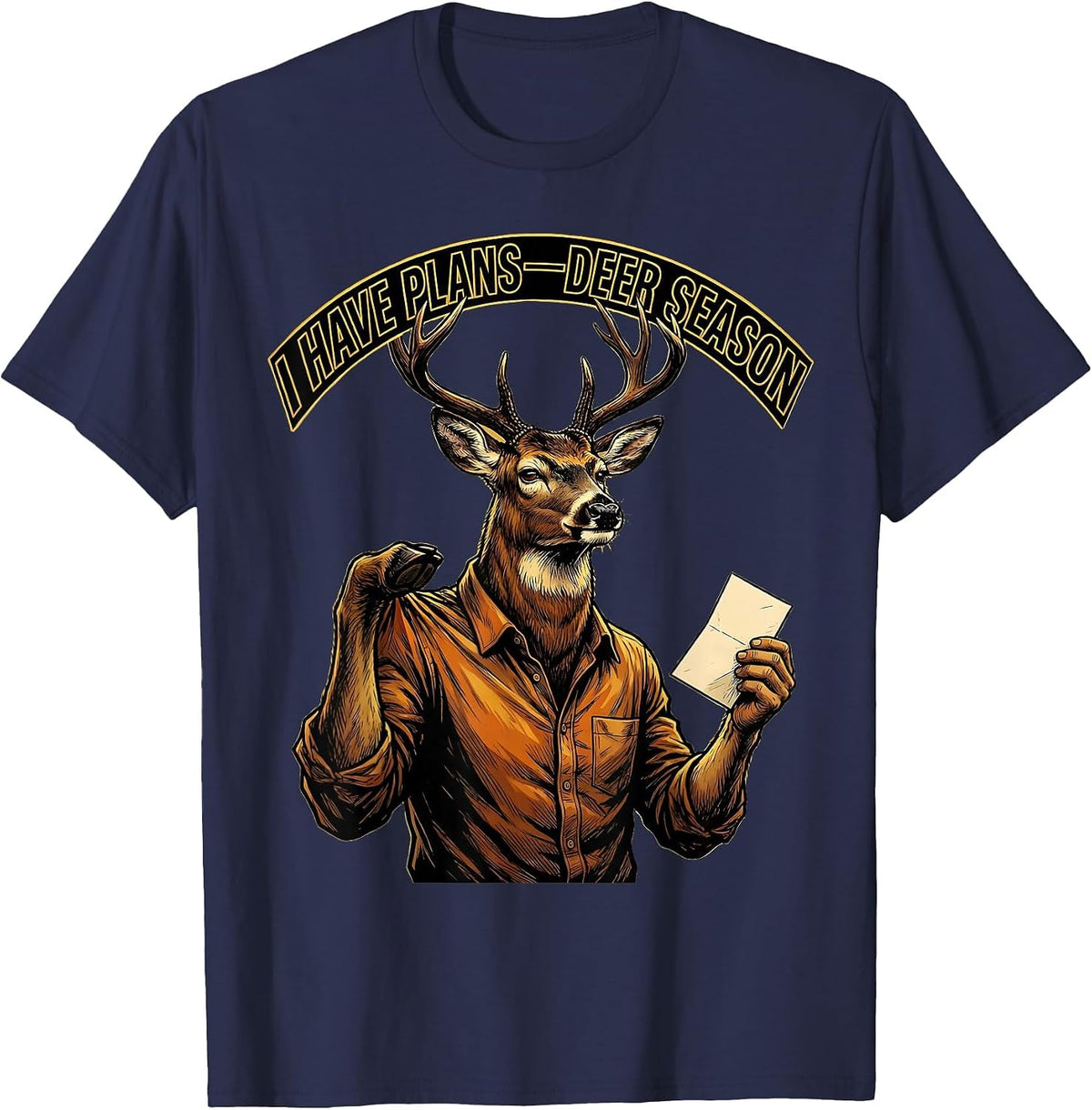 Men's I Have Plans—Deer Season Funny Deer Hunting Camo Dad T-Shirt - Navy Blue