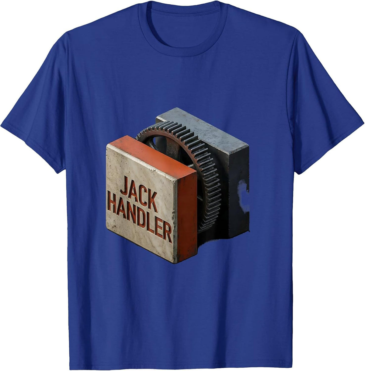 Jack Handler Rugged Oilfield Worker Gift Occupational Pride T-Shirt - Royal Blue