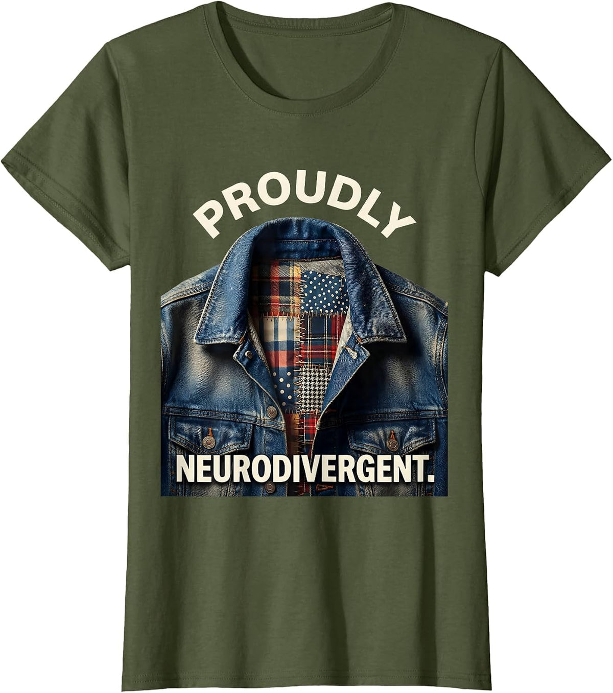Women's Proudly Neurodivergent Awareness Design T-Shirt - Olive Green