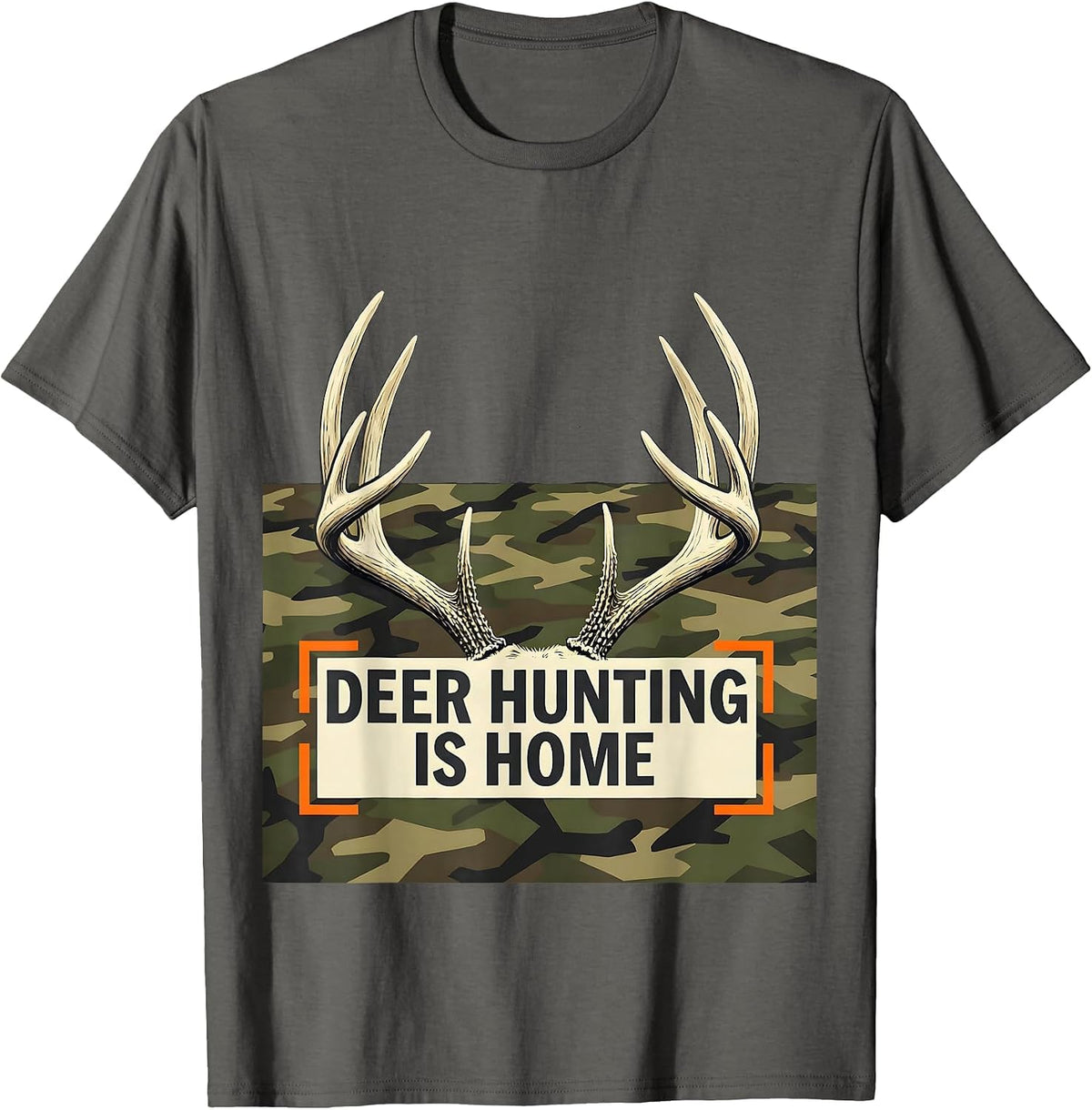 Men's Deer Hunting Is Home Stencil Graphic Camo Dad Humor T-Shirt - Asphalt Grey