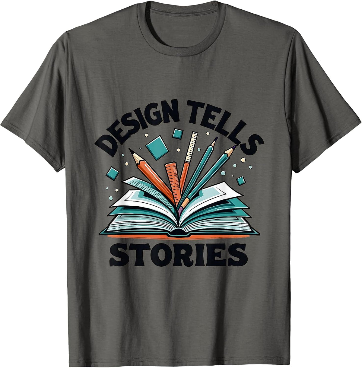 Design Tells Stories Graphic Art Typography T-Shirt - Asphalt Grey