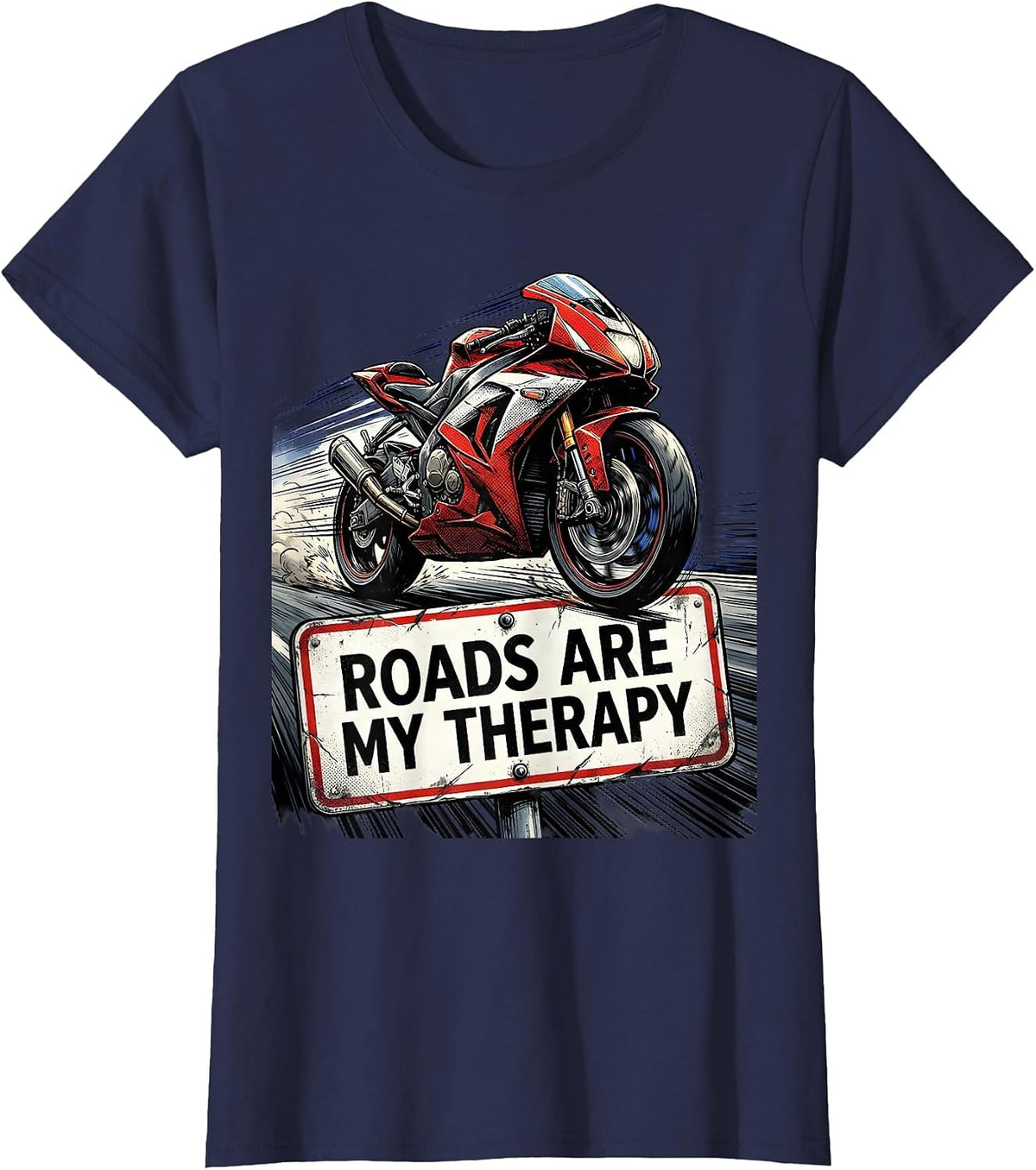 Women's Roads Are My Therapy Motorcycle Design T-Shirt - Navy Blue
