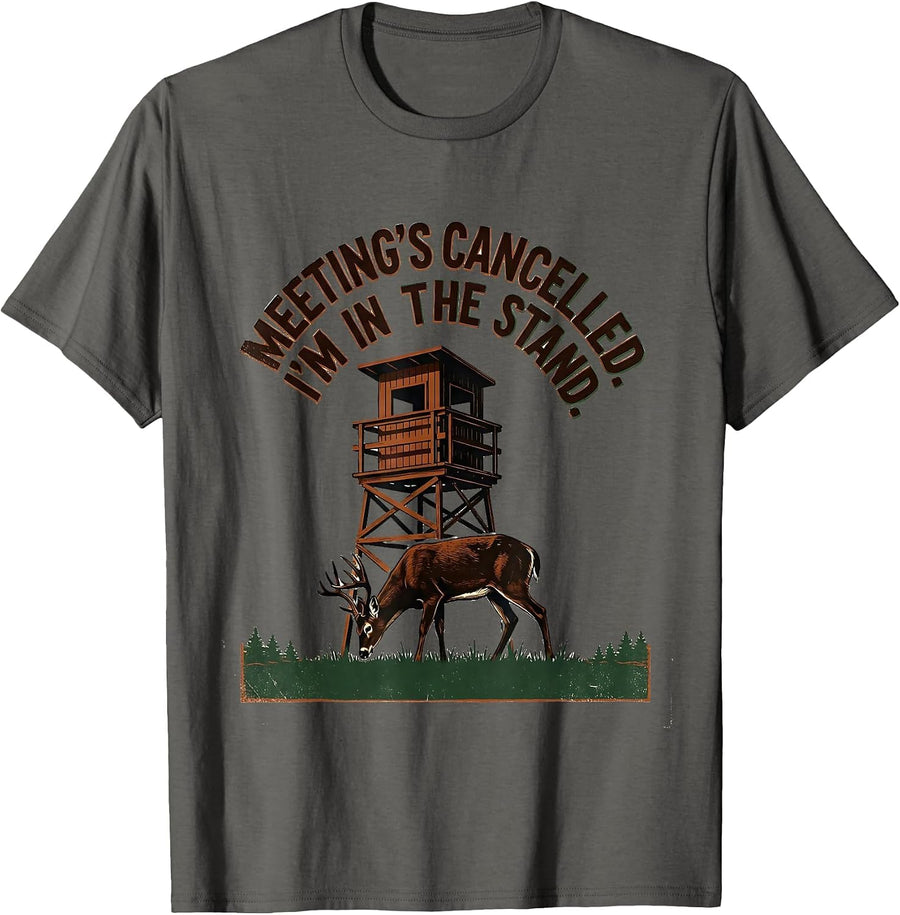 Meeting's Cancelled I'm In The Stand Vintage Deer Hunting T-Shirt - Asphalt Grey