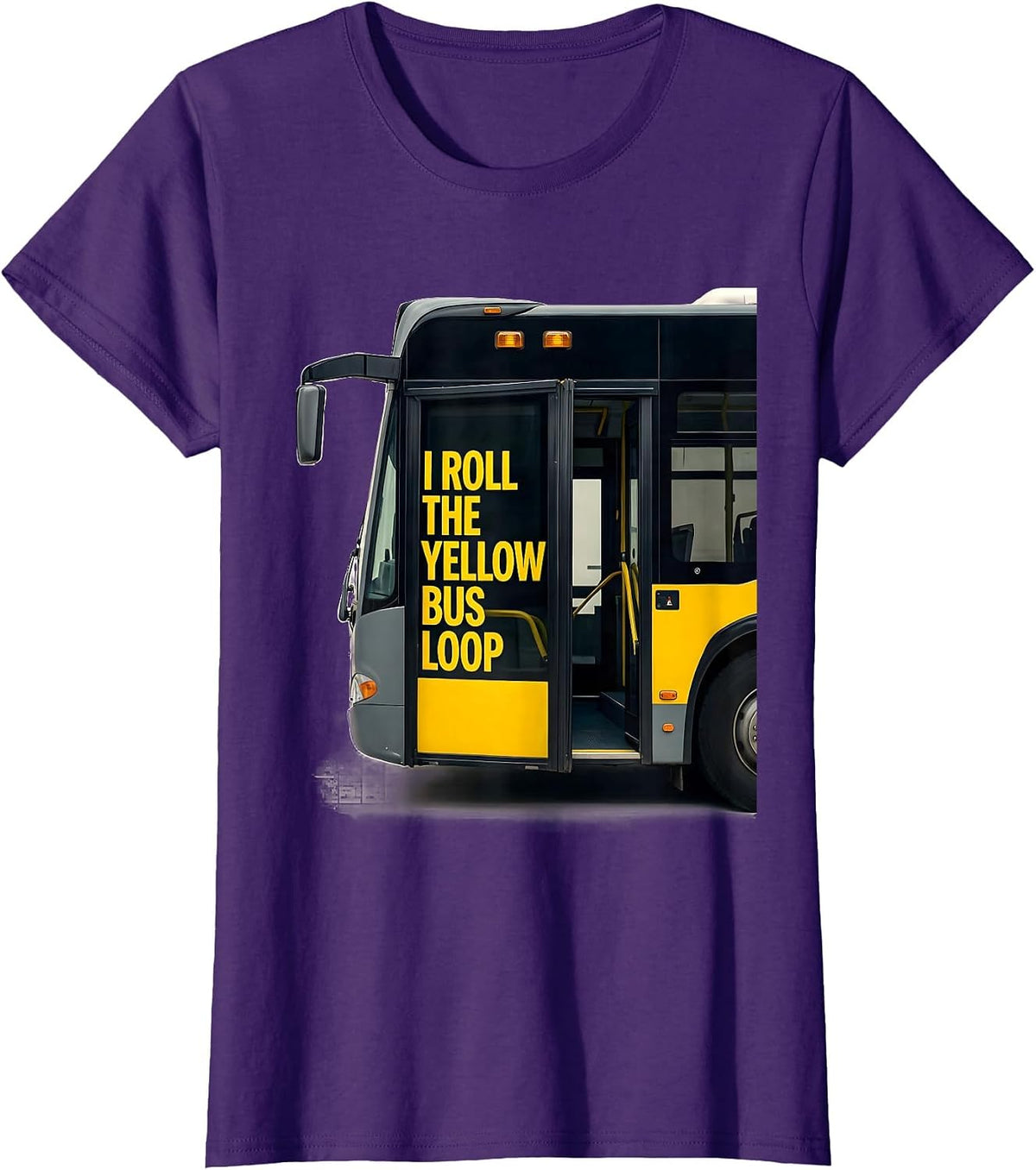 Women's I Roll The Yellow Bus Loop Funny School Bus Driver T-Shirt - Purple