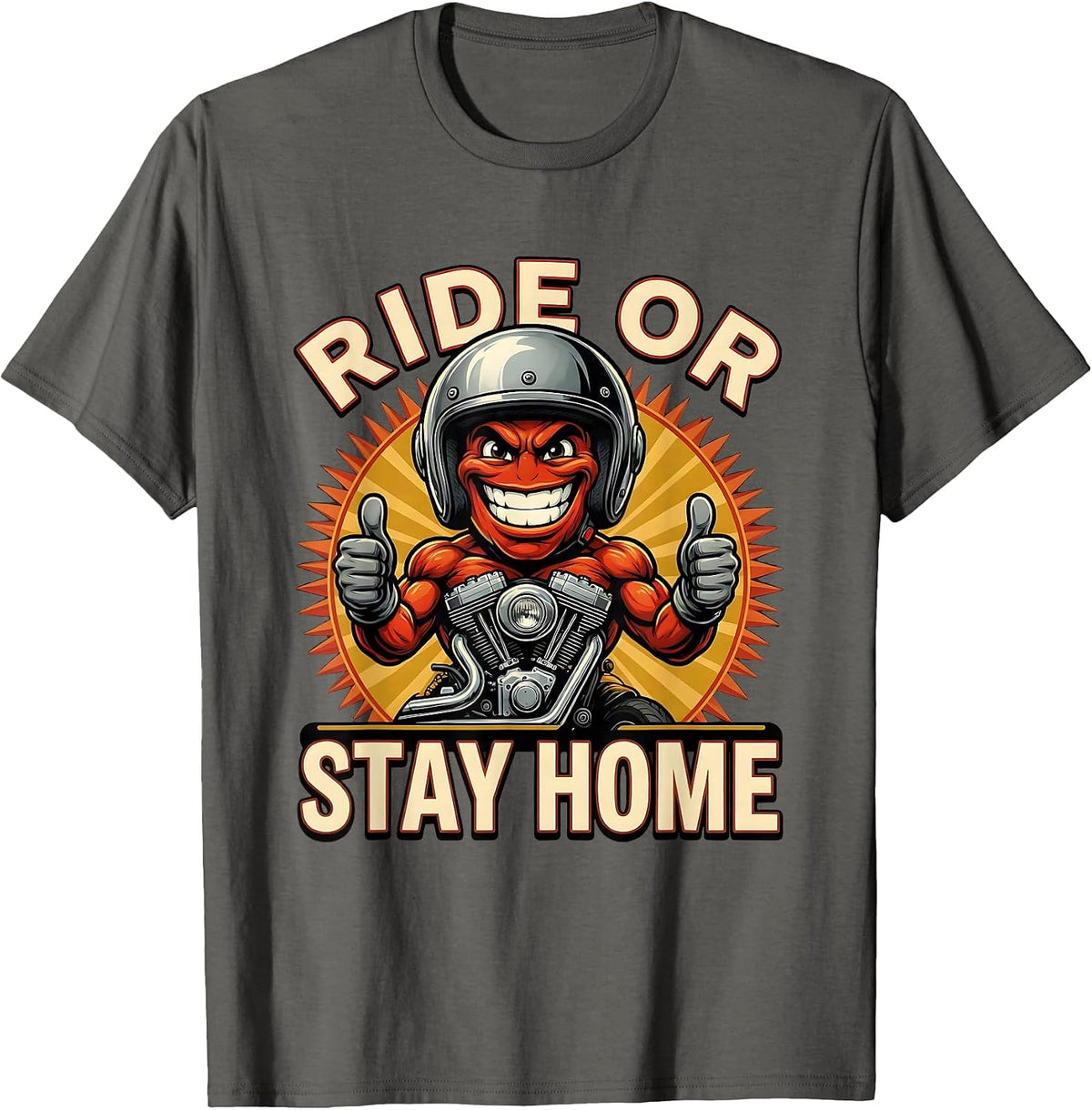 Men's Ride or Stay Home Motorcycle Biker Design T-Shirt - Asphalt Grey
