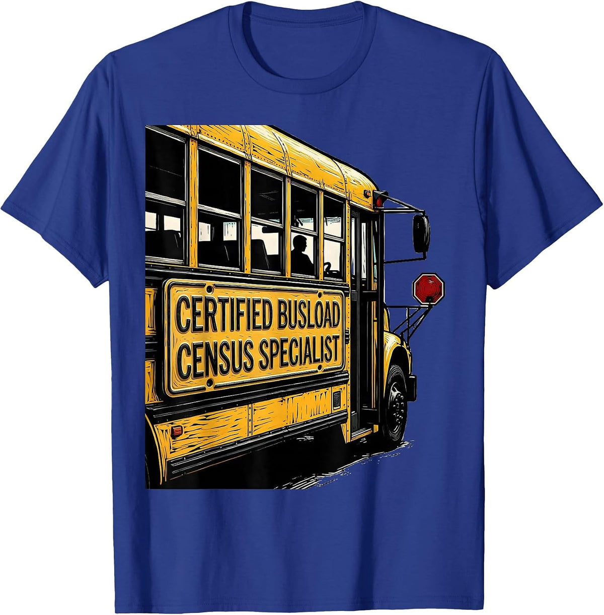 Men's Certified Busload Census Specialist Funny School Bus Driver T-Shirt - Royal Blue