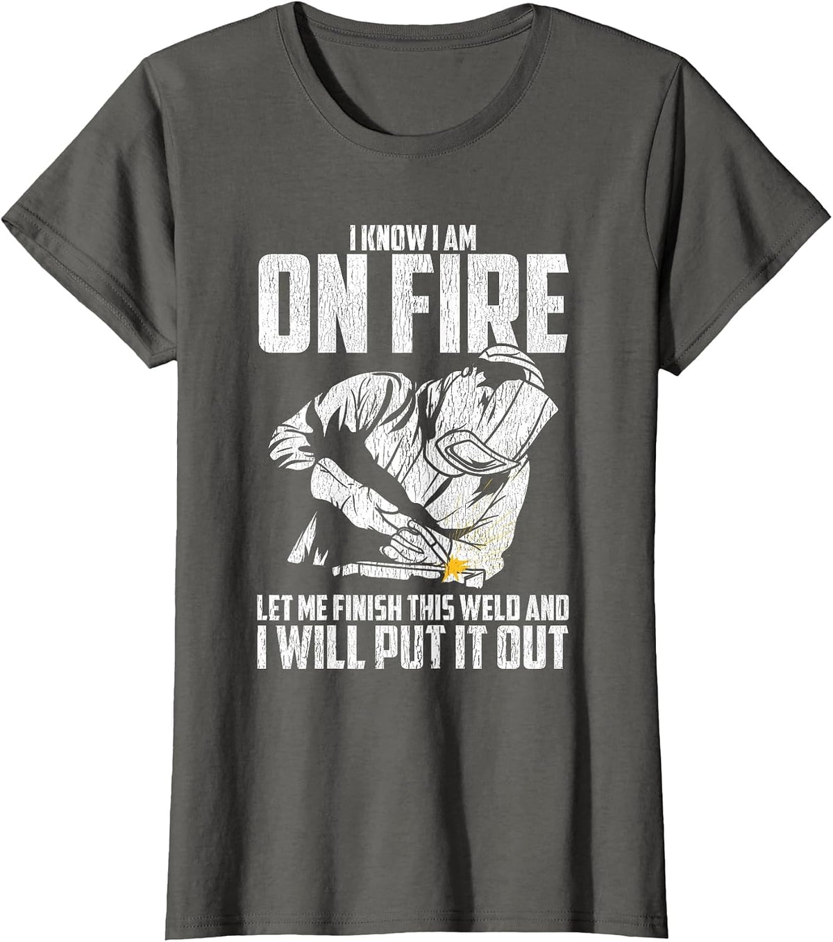 Welder Funny Welding Saying Graphic for Men T-Shirt - Asphalt Grey