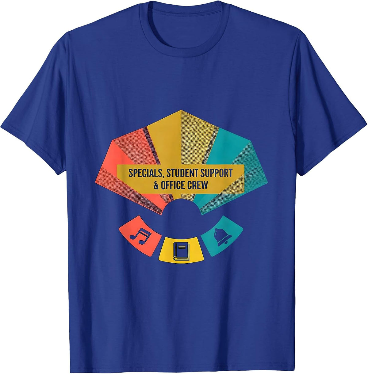 Specials, Student Support & Office Crew Teacher T-Shirt - Royal Blue